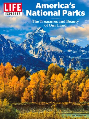 cover image of LIFE Explores America's National Parks